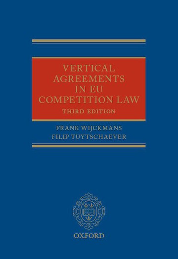 Vertical Agreements in EU Competition Law (3rd edition)