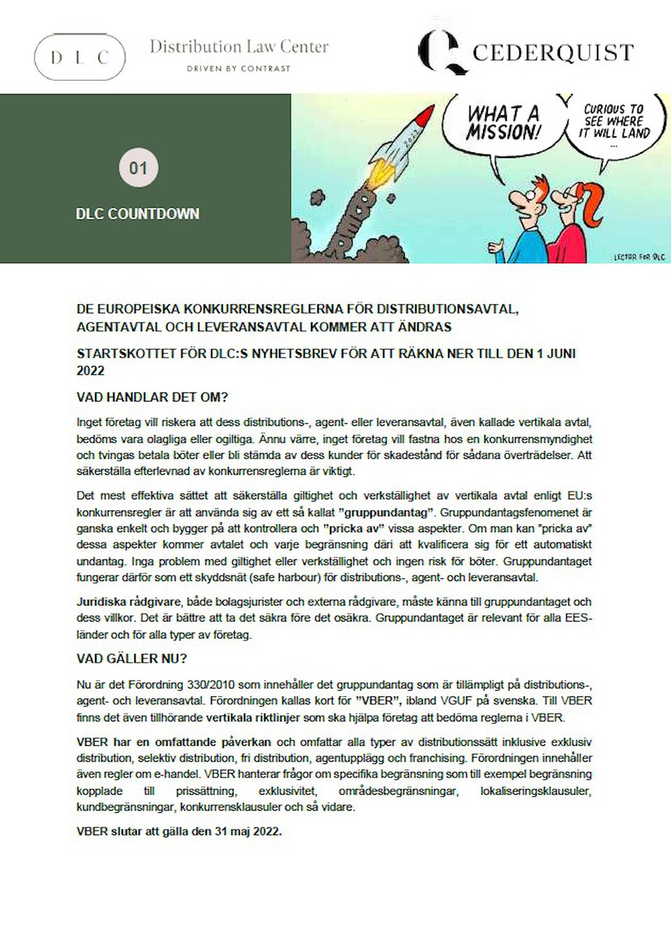 Distribution Law Center Countdown I - European competition rules relating to distribution, agency and supply agreements about to change