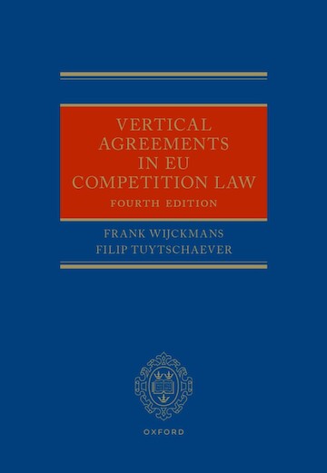 Vertical Agreements in EU Competition Law (4th edition)