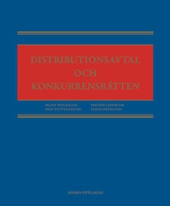 Distributionsavtal och konkurrensrätten (2nd edition)